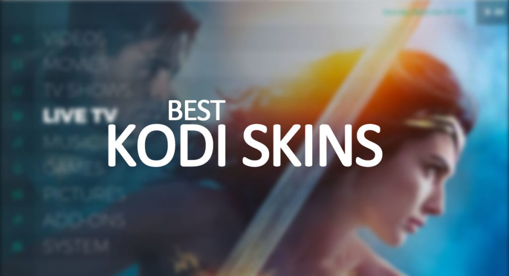 25 Best Kodi Skins