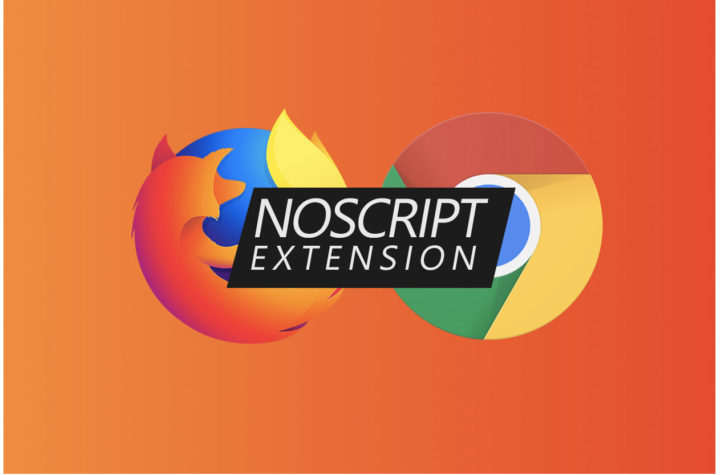 Noscript Firefox and Chrome Extension