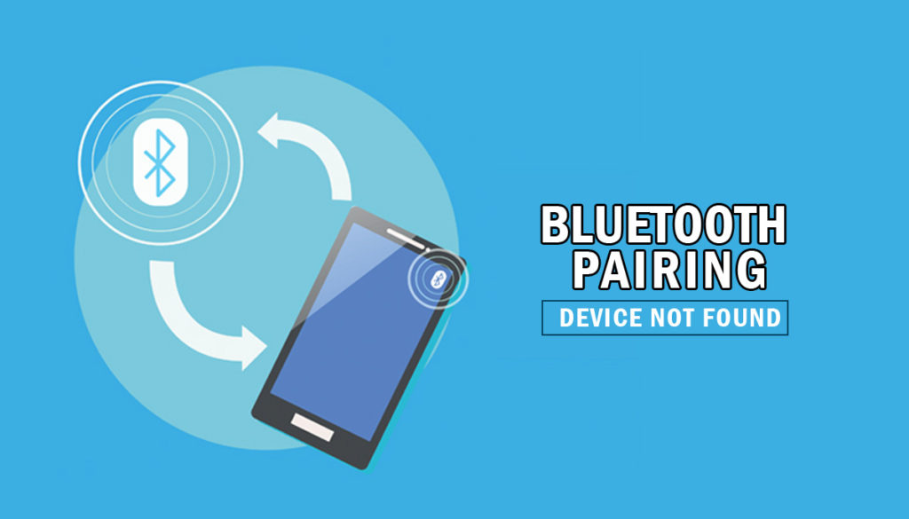 bluetooth pairing - device not found