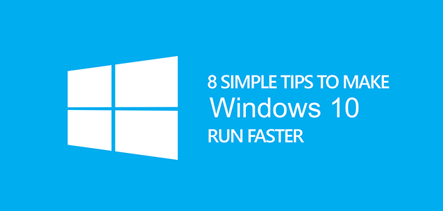 Make Windows 10 Faster