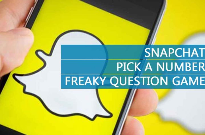 Snapchat pick a number freaky question game