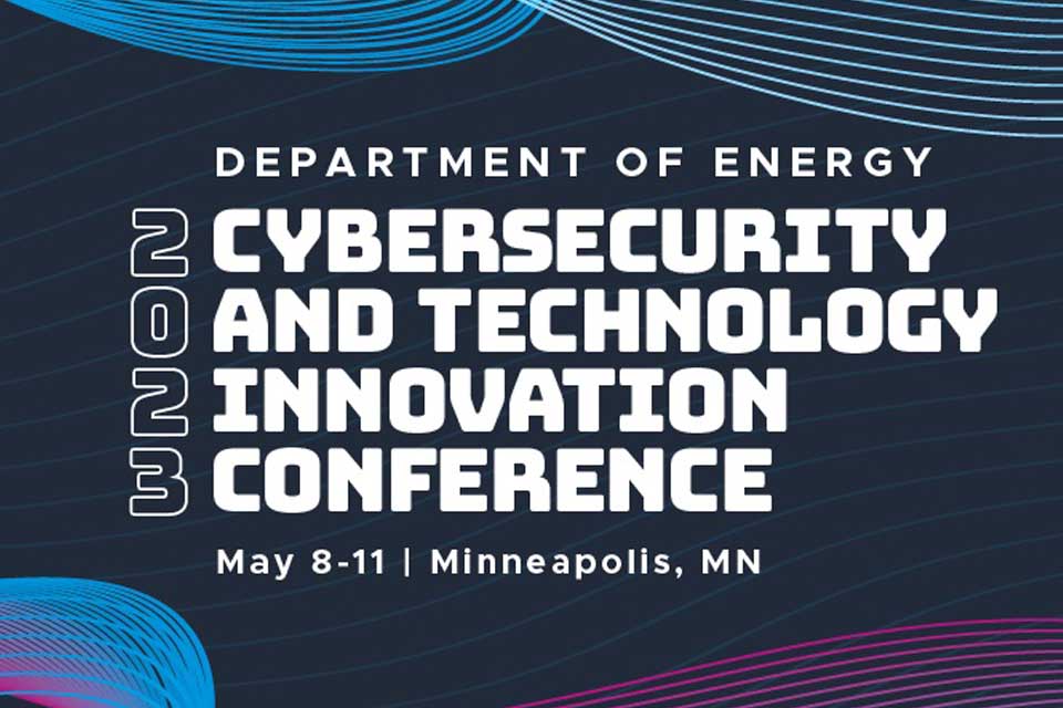 DOE cybersecurity and technology innovation conference