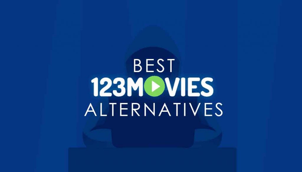 Best 55 Sites Like 123Movies That Work for Streaming Movies